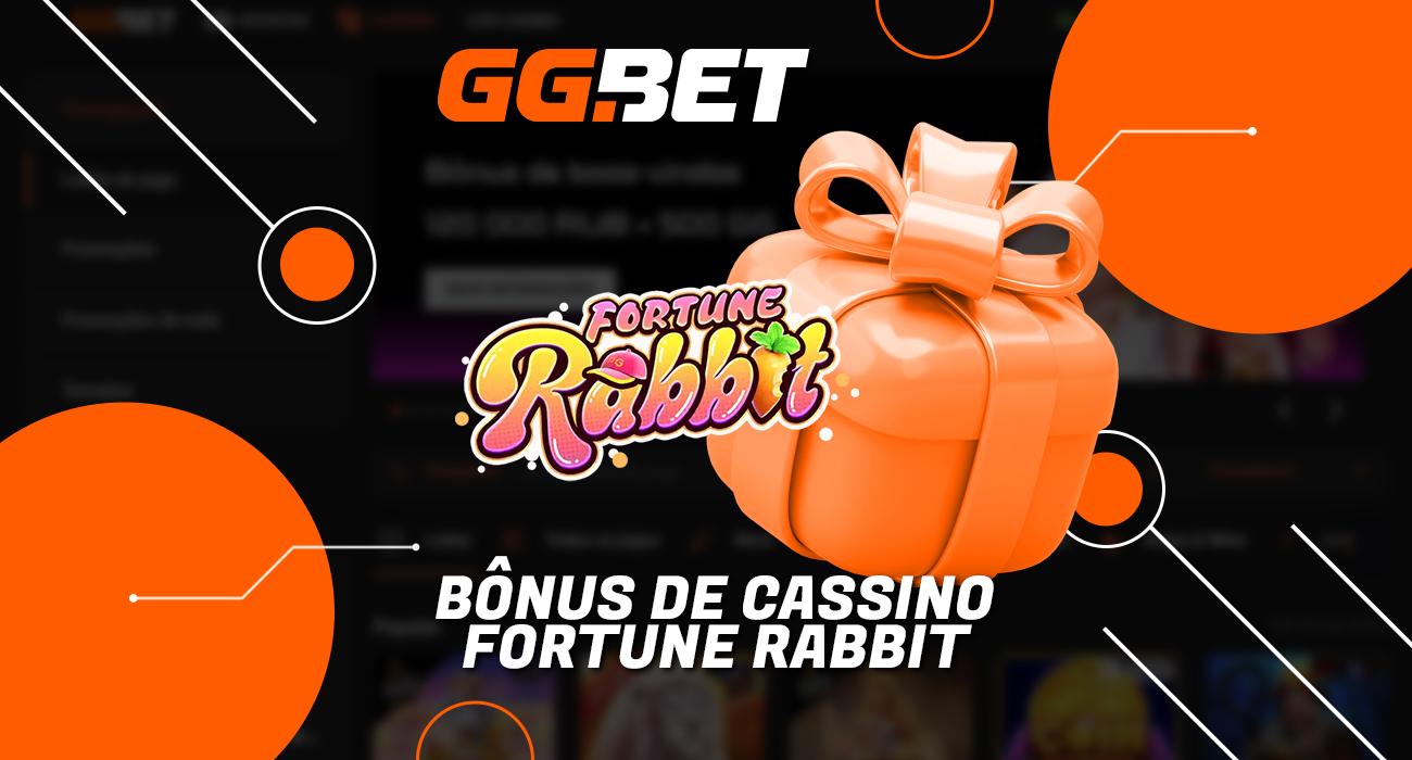 Bónus e presentes úteis para novos jogadores no Fortune Rabbit em gg.bet