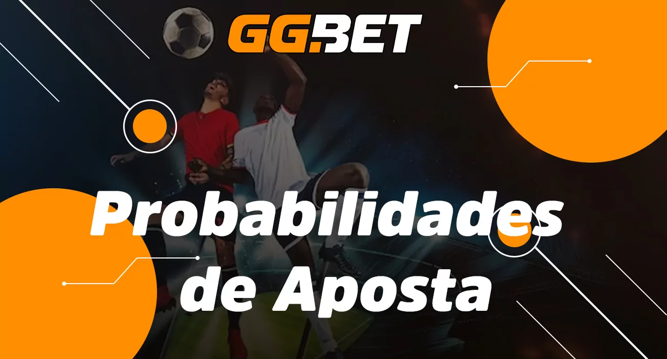 Probabilidades de Aposta na GGBet Brasil